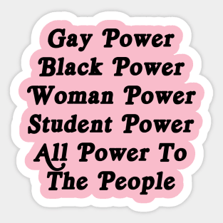 Gay Power, Black Power, Woman Power, Student Power Sticker